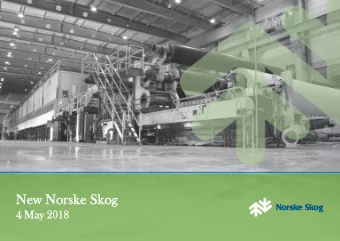 New  w Nor  orske  ske Skog  og  4 May  ay 2018  18  Leading European and sole Australasian