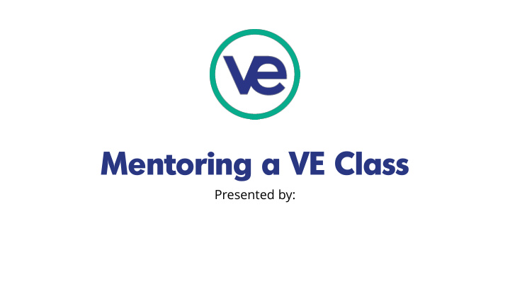 mentoring a ve class