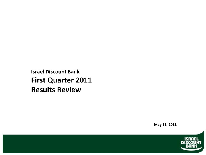 first quarter 2011 results review