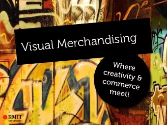 Visual Merchandising  W  h  e  r  e  c  r  e  a  t  i  v  i  t  y  &amp;  c  o  m  m  e  r  c  e  m