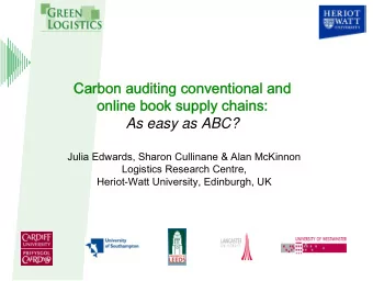 Carbon auditing conventional and  online book supply chains:  As easy as ABC?  Julia Edwards,