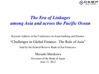 among Asia and across the Pacific Ocean  Keynote Address at the Conference on Asian banking and