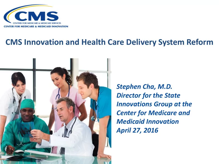 cms innovation and health care delivery system reform