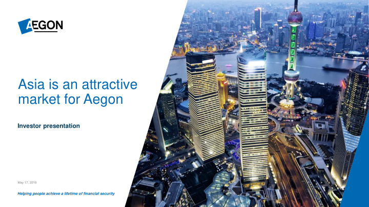 asia is an attractive market for aegon