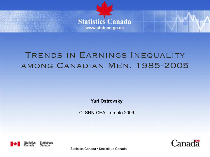 trends in earnings inequality among canadian men 1985 2005