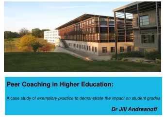 Peer Coaching in Higher Education: A case study of exemplary practice to demonstrate the impact on
