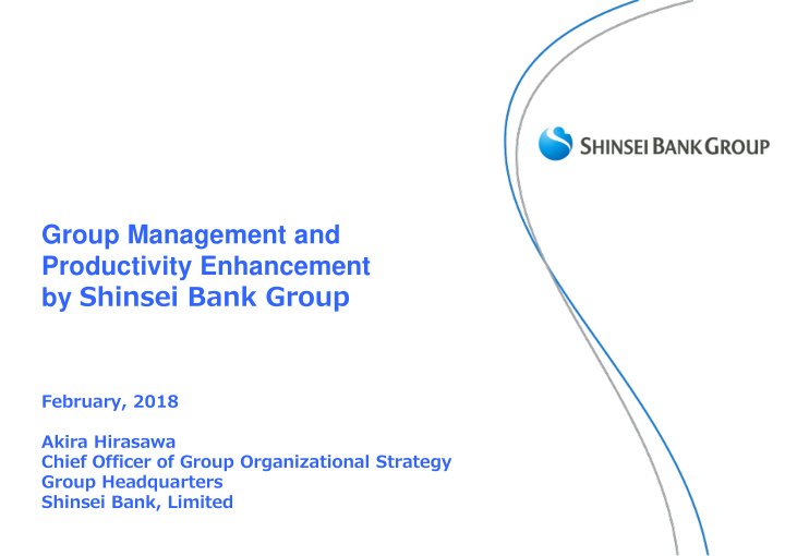 group management and productivity enhancement by shinsei