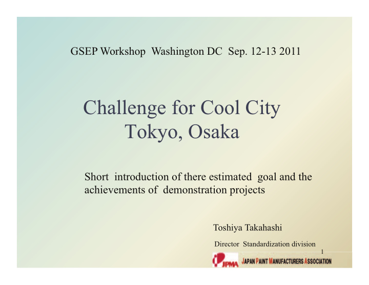 challenge for cool city tokyo osaka