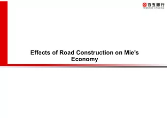 Effects of Road Construction on Mies  Economy  Effects of Road Construction on Mies Economy