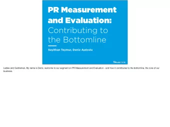 and Evaluation:  Contributing to  the Bottomline  Seyithan Teymur, Deniz Aydoslu  Ladies and