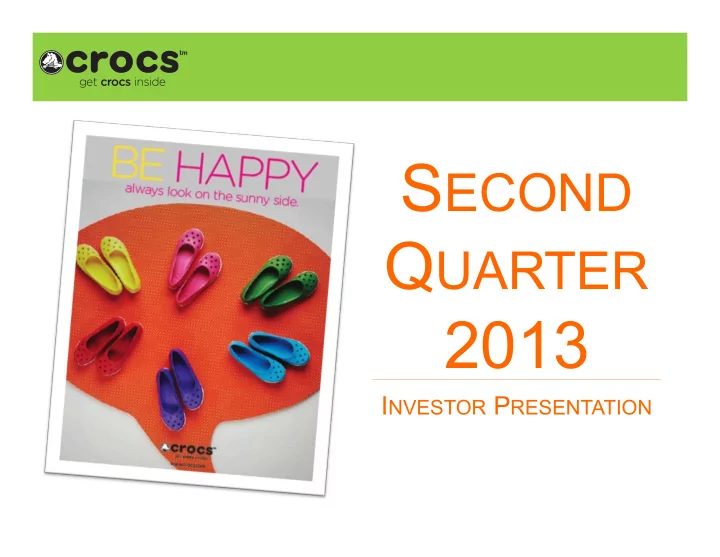 s econd q uarter 2013