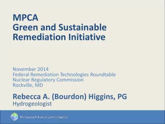 MPCA  Green and Sustainable  Remediation Initiative  November 2014  Federal Remediation