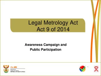 Act 9 of 2014  Awareness Campaign and  Public Participation Current Practice  Trade Metrology