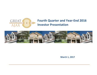 Fourth Quarter and Year  End 2016 Investor Presentation March 1, 2017 Safe Harbor Disclosure