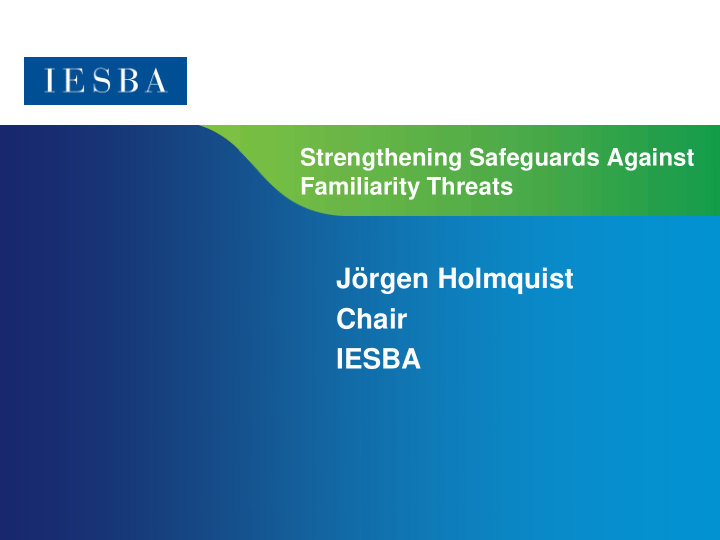 j rgen holmquist chair iesba