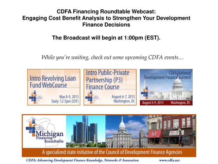 while you re waiting check out some upcoming cdfa events