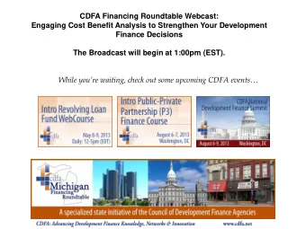 While youre waiting, check out some upcoming CDFA events  Engaging Cost Benefit Analysis