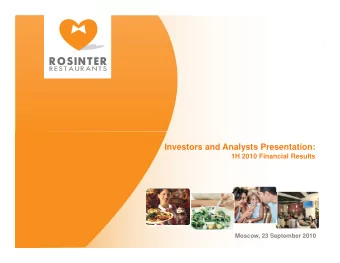 Investors and Analysts Presentation:  1H 2010 Financial Results  Moscow, 23 September 2010
