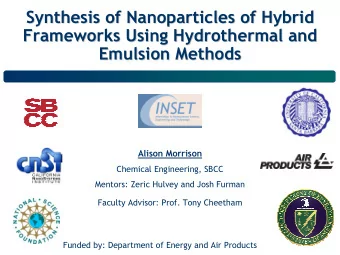 Synthesis of Nanoparticles of Hybrid  Synthesis of Nanoparticles of Hybrid  Frameworks Using