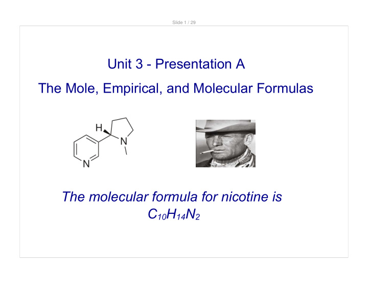 unit 3 presentation a the mole empirical and molecular