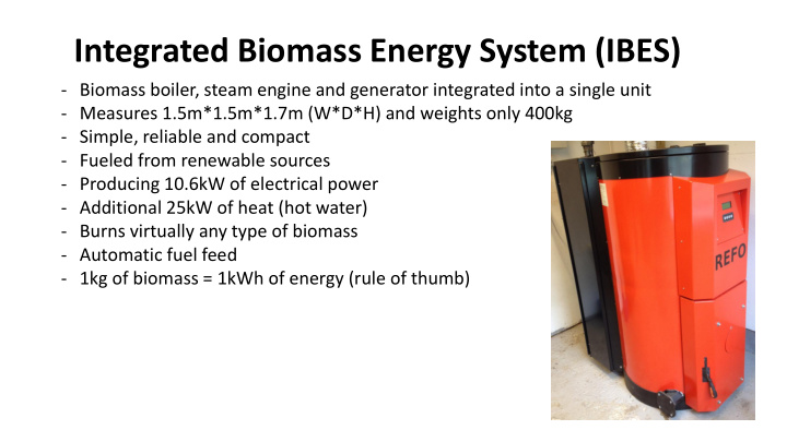 integrated biomass energy system ibes
