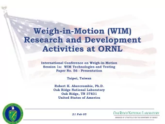 Weigh-in-Motion (WIM)  Weigh-in-Motion (WIM)  Research and Development  Research and Development