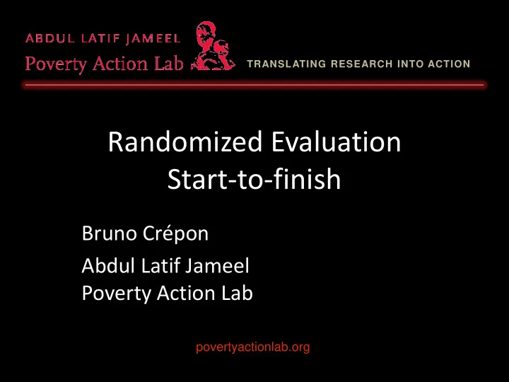 randomized evaluation start to finish