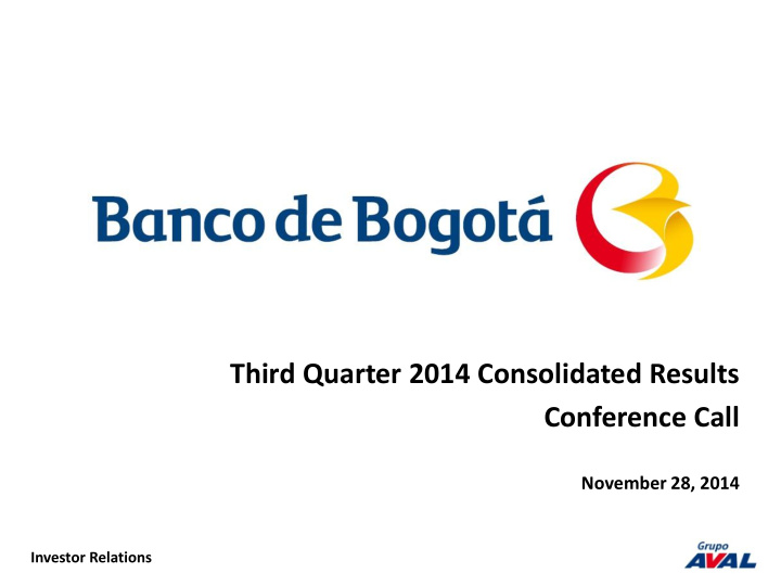 third quarter 2014 consolidated results conference call