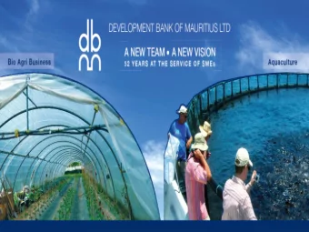 HISTORY OF DBM  HISTORY  1936-64- THE BEGINNING  MAURITIUS AGRICULTURAL BANK  (MAB)  Providing