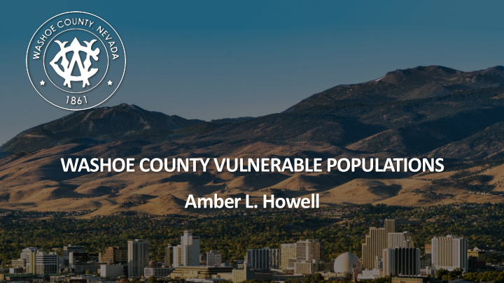 washoe county vulnerable populations amber l howell