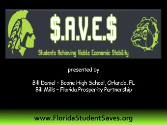 www.FloridaStudentSaves.org  What happens when you allow high school students  the opportunity to