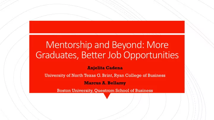 mentorship and beyond more graduates better job