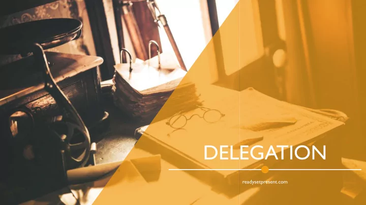 delegation