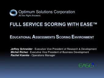 E DUCATIONAL A SSESSMENTS S CORING E NVIRONMENT Jeffrey Schneider - Executive Vice President of