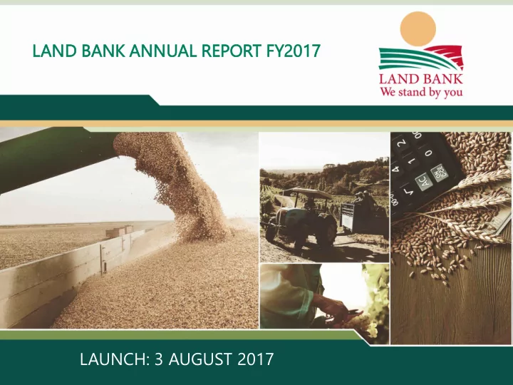 land d bank k annual al repor ort t fy201 017 7 launch 3