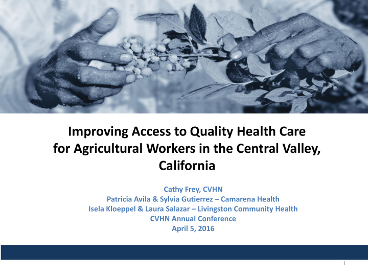 improving access to quality health care for agricultural