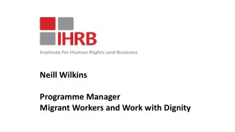 Programme Manager  Migrant Workers and Work with Dignity  Pillar 1  State duty to protect