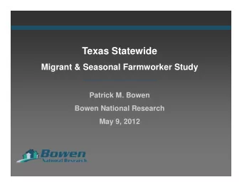 Texas Statewide  Migrant &amp; Seasonal Farmworker Study  ___________________________  Patrick M.
