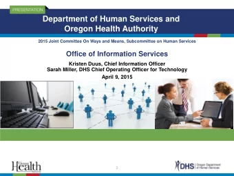 Department of Human Services and  Oregon Health Authority  2015 Joint Committee On Ways and Means,