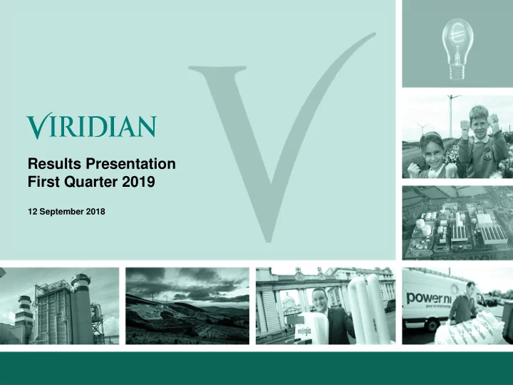 results presentation first quarter 2019