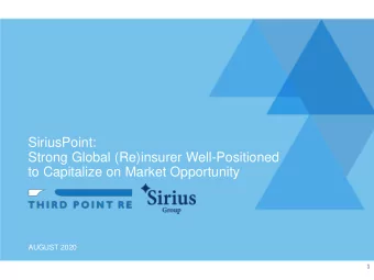 SiriusPoint:  Strong Global (Re)insurer Well-Positioned  to Capitalize on Market Opportunity