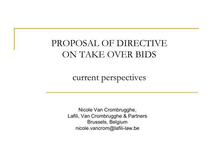 proposal of directive on take over bids current