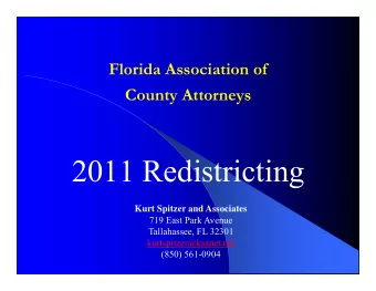 2011 Redistricting  Kurt Spitzer and Associates  719 East Park Avenue  Tallahassee, FL 32301