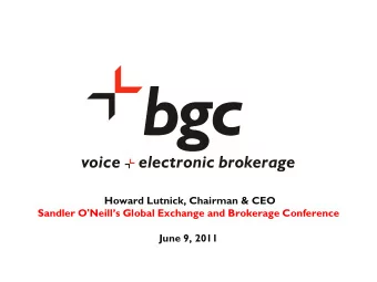 Howard Lutnick, Chairman &amp; CEO  Sandler O'Neills Global Exchange and Brokerage Conference