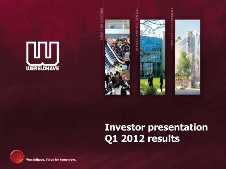 q1 2012 results recent highlights