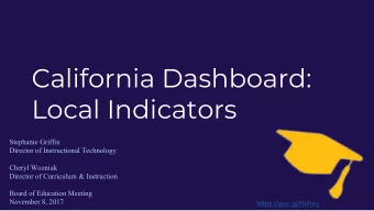 California Dashboard:  Local Indicators  Stephanie Griffin  Director of Instructional Technology