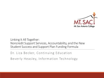 Linking It All Together:  Noncredit Support Services, Accountability, and the New  Student Success