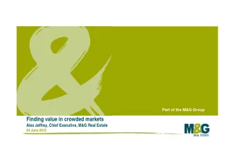 Finding value in crowded markets  Alex Jeffrey, Chief Executive, M&amp;G Real Estate  24 June 2015