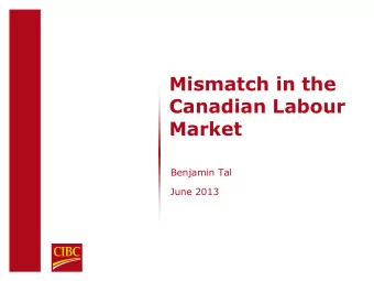 Canadian Labour  Market  Benjamin Tal  June 2013  CIBC Employment Quality Index  Index Jan 1988=100