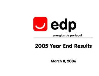 2005 Year End Results  2005 Year End Results  March 8, 2006  March 8, 2006  1  Milestones